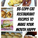 35 Copy Cat Restaurant Recipes