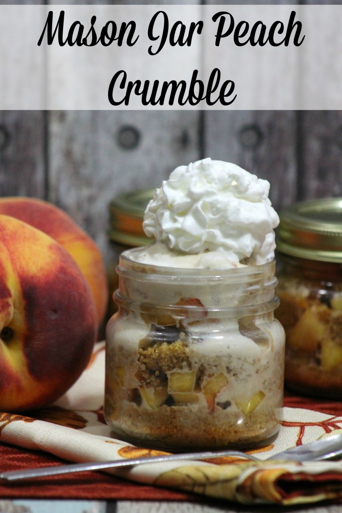 Mason Jar Peach Crumble makes this dessert over the top.