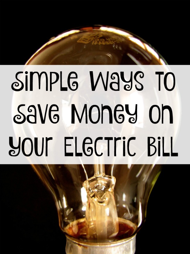 Simple Ways to Save Money on Your Electric Bill