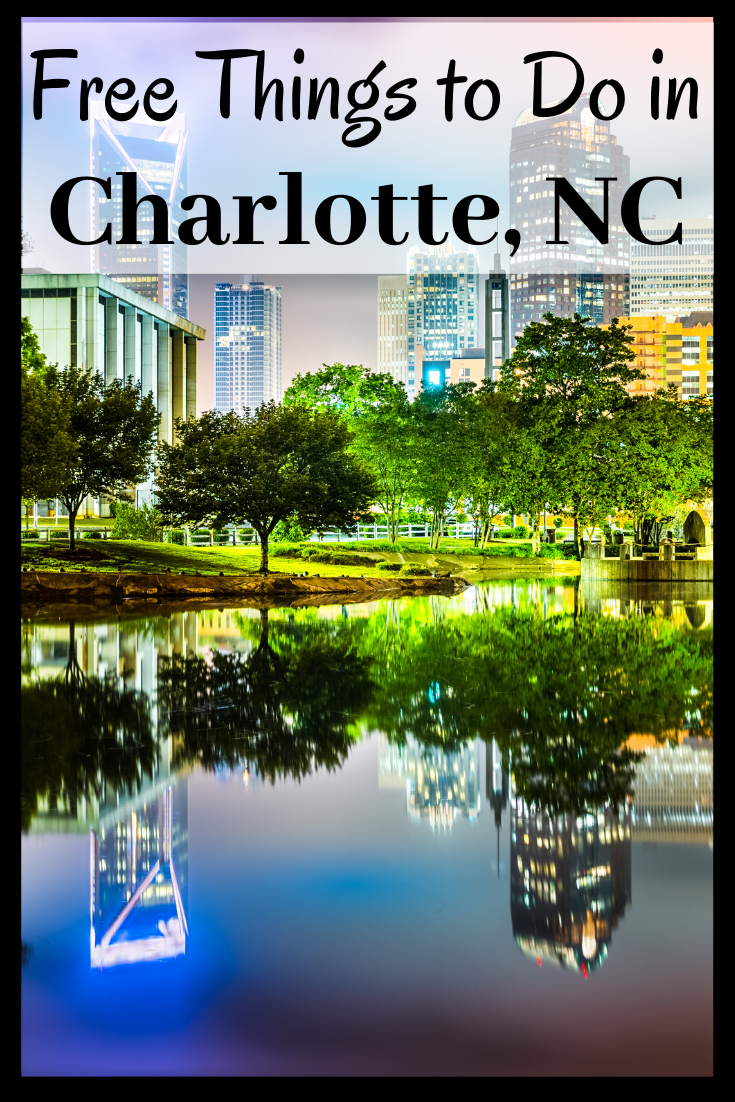 Free things to do in Charlotte, NC