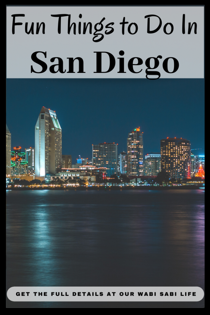 Things to Do in San Diego - Eat Sleep Travel Repeat